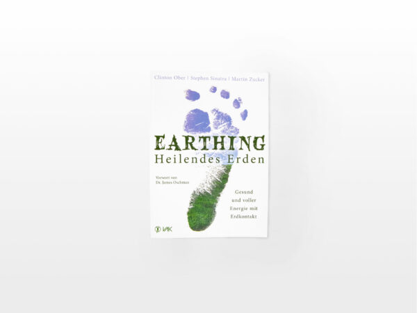 Buch "Earthing - Heilendes Erden" Gesund und voller Energie mit Erdkontakt